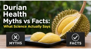 Durian Health Benefits & Myths: What Science Says
